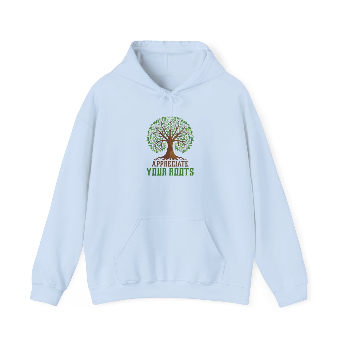 Appreciate Your Roots Hoodie