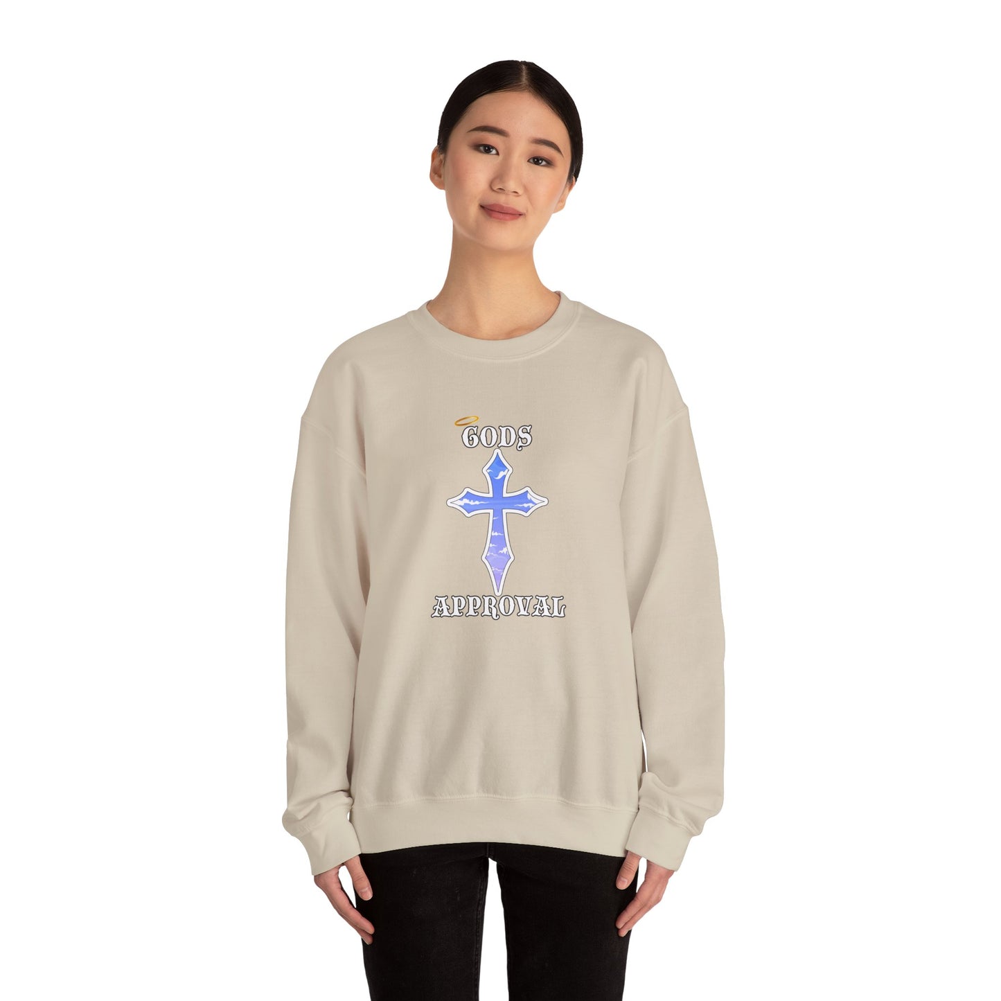 God's Approval  Sweatshirt