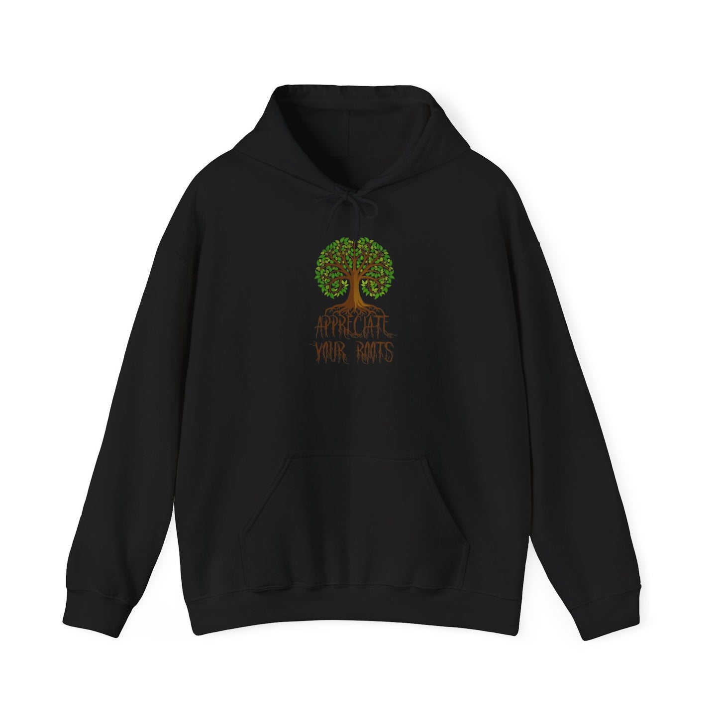 Unisex Hoodie "Appreciate Your Roots"