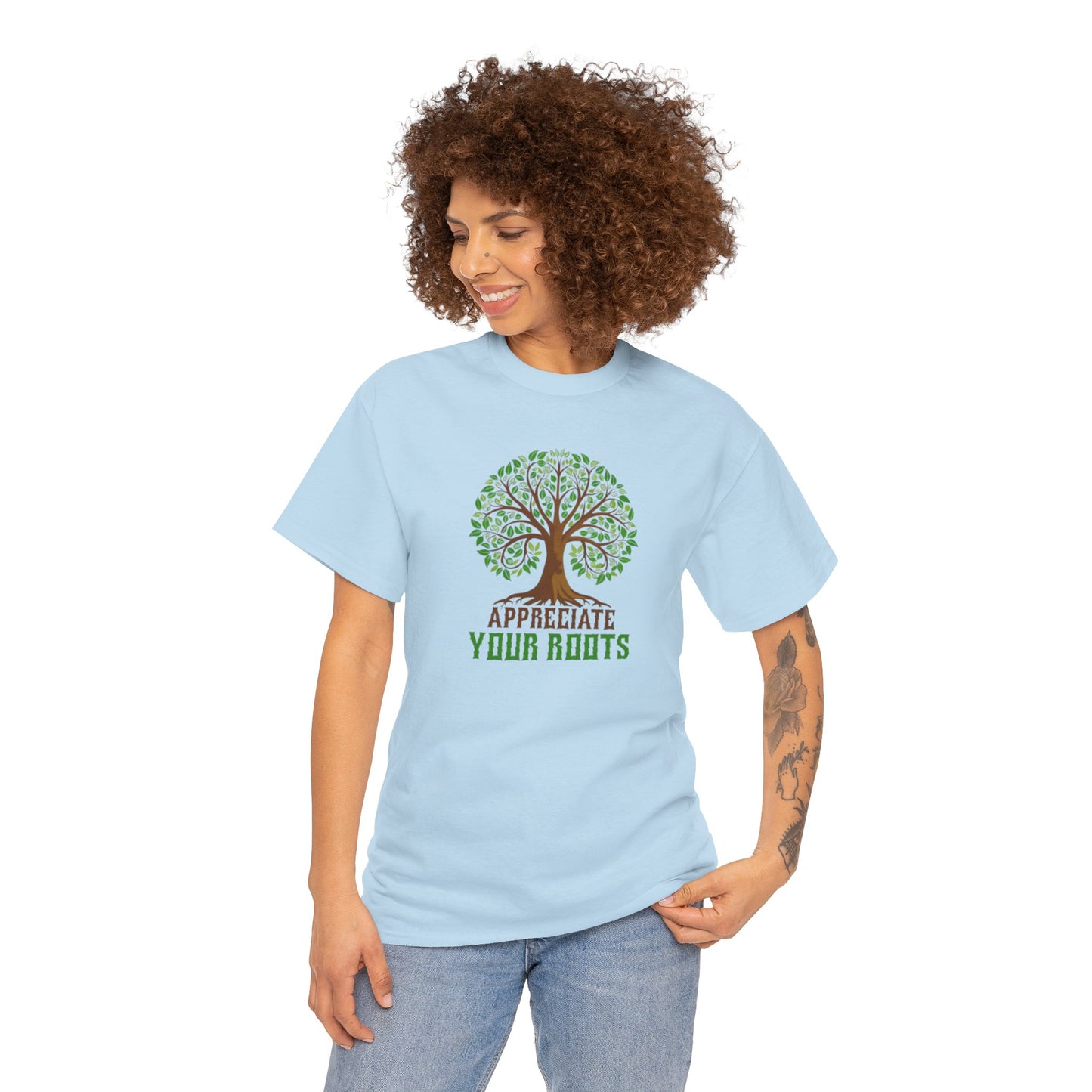 Unisex Tee, Appreciate Your Roots