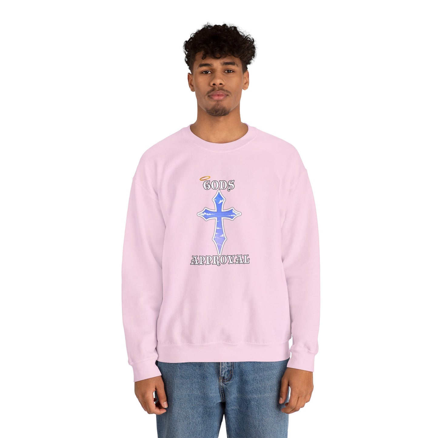 God's Approval  Sweatshirt