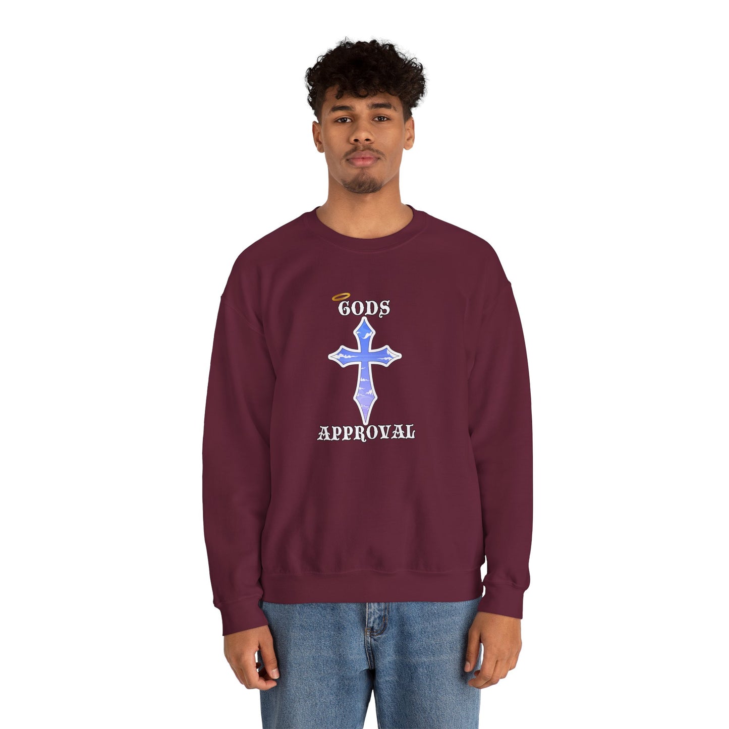 God's Approval  Sweatshirt