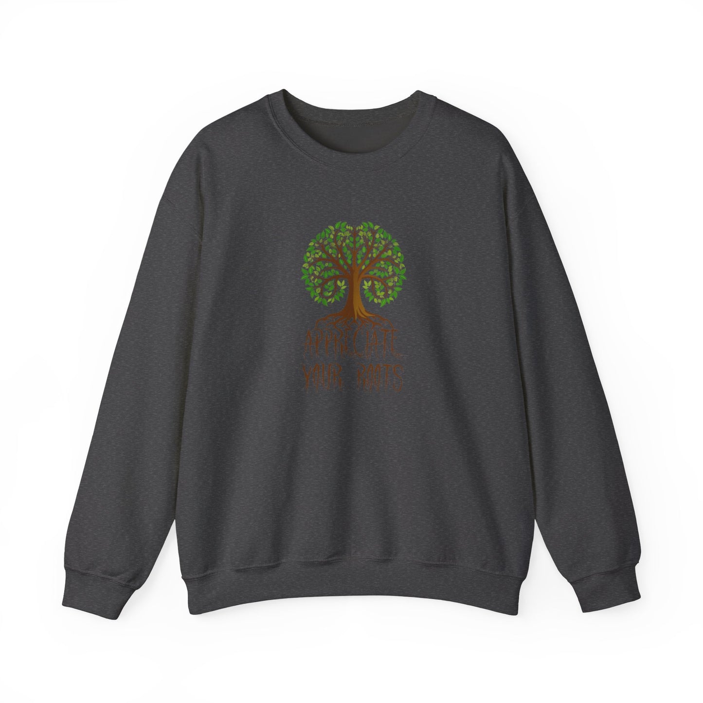 Appreciate Your Roots Sweatshirt