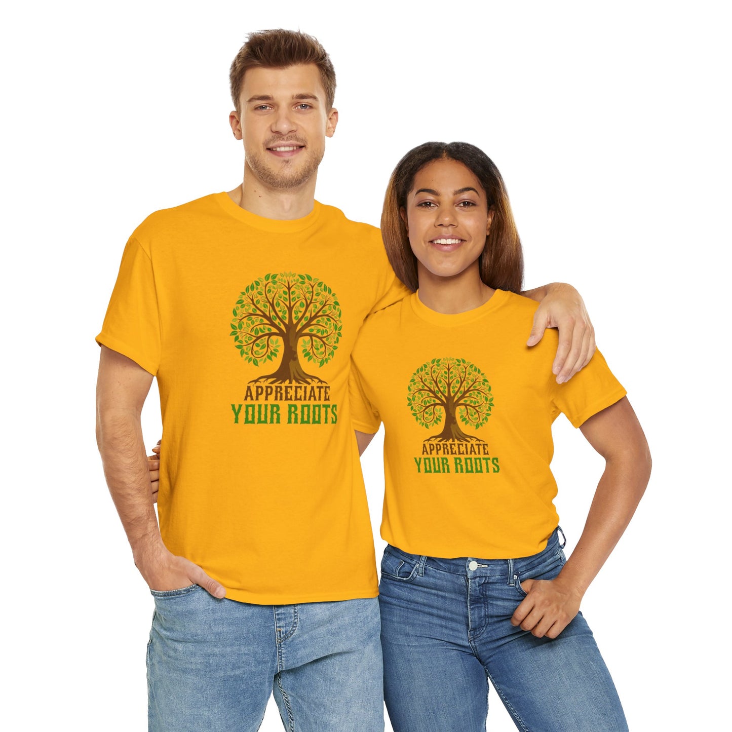Unisex Tee, Appreciate Your Roots