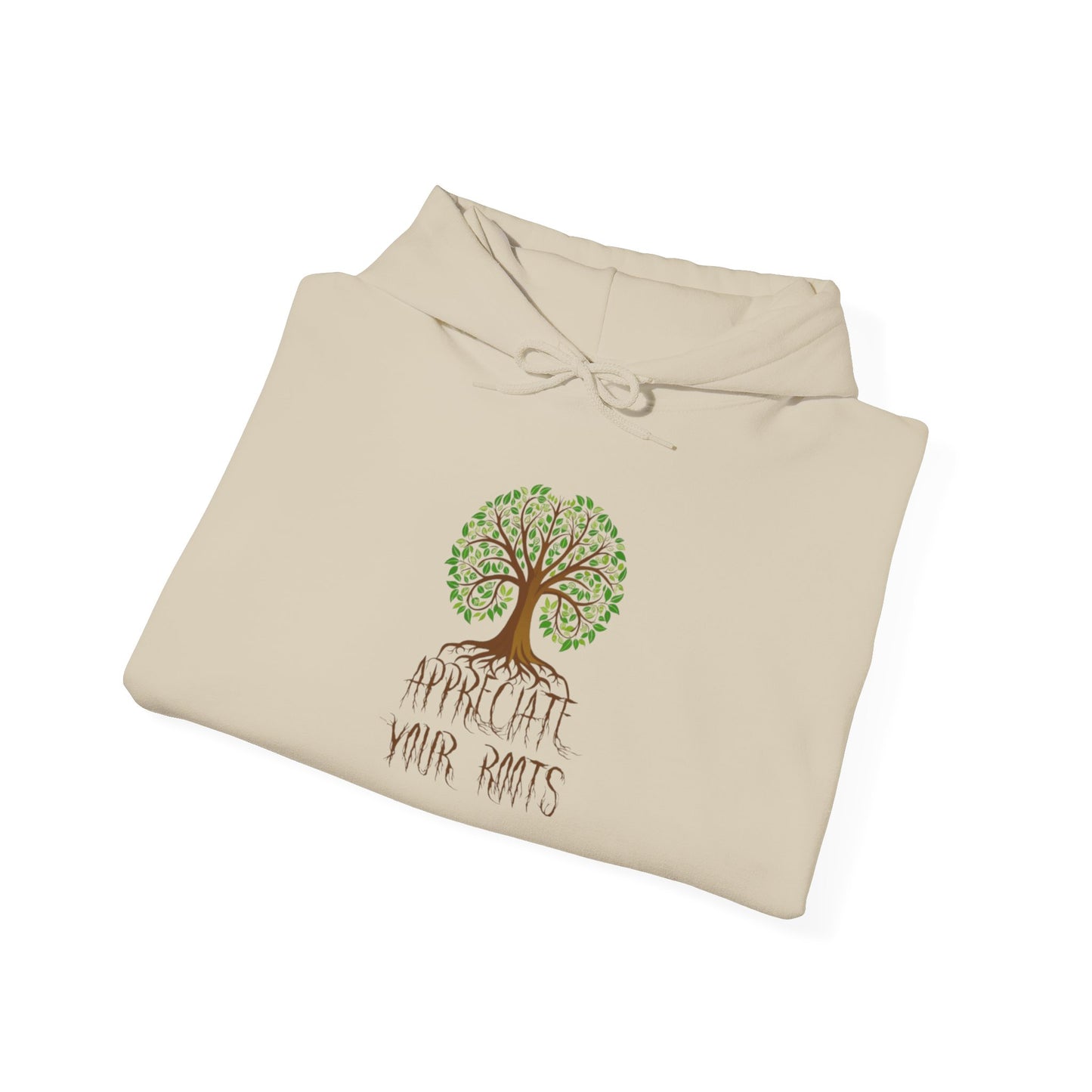 Unisex Hoodie "Appreciate Your Roots"