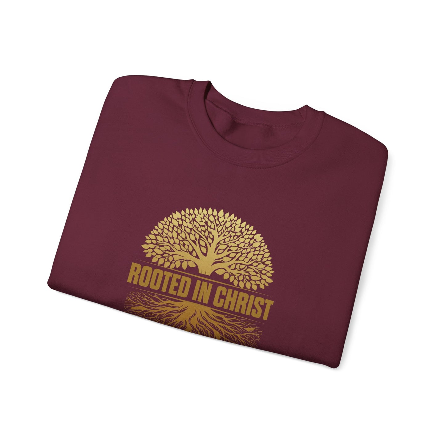 Rooted in Christ  Sweatshirt