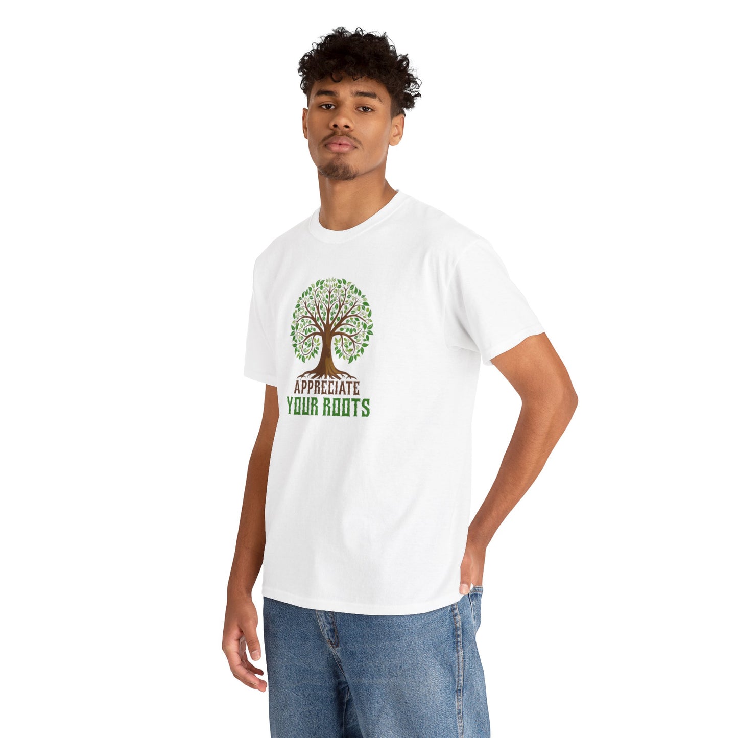 Unisex Tee, Appreciate Your Roots