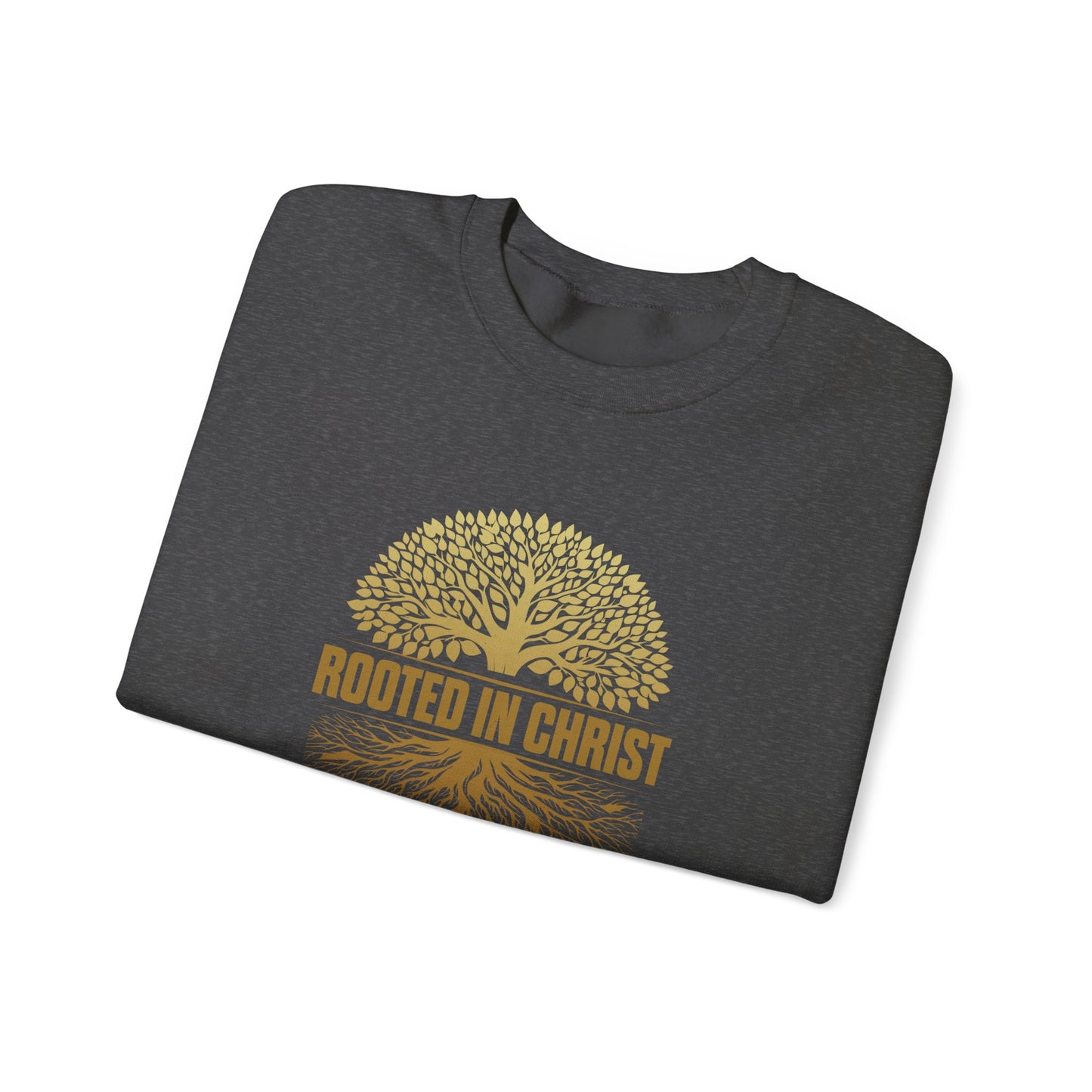 Rooted in Christ  Sweatshirt