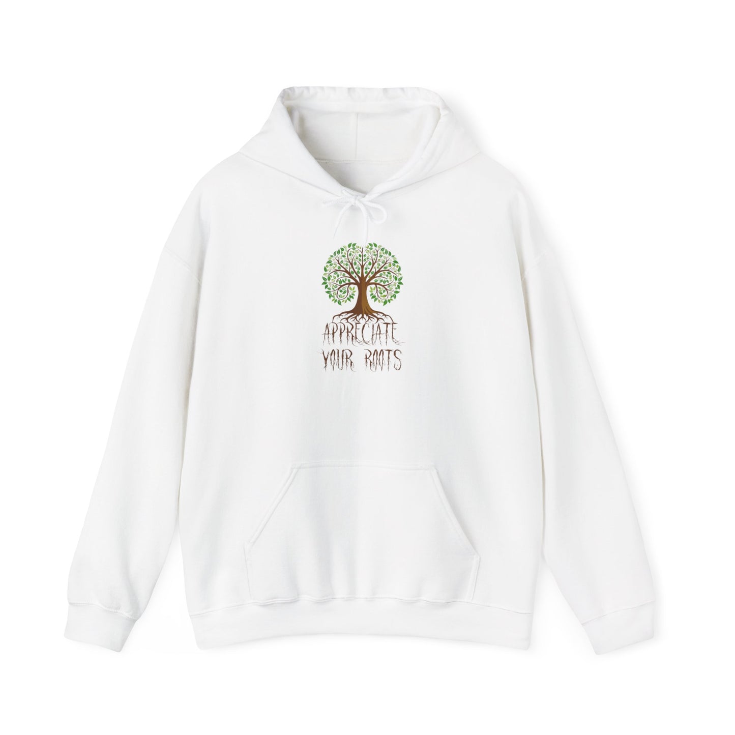 Unisex Hoodie "Appreciate Your Roots"