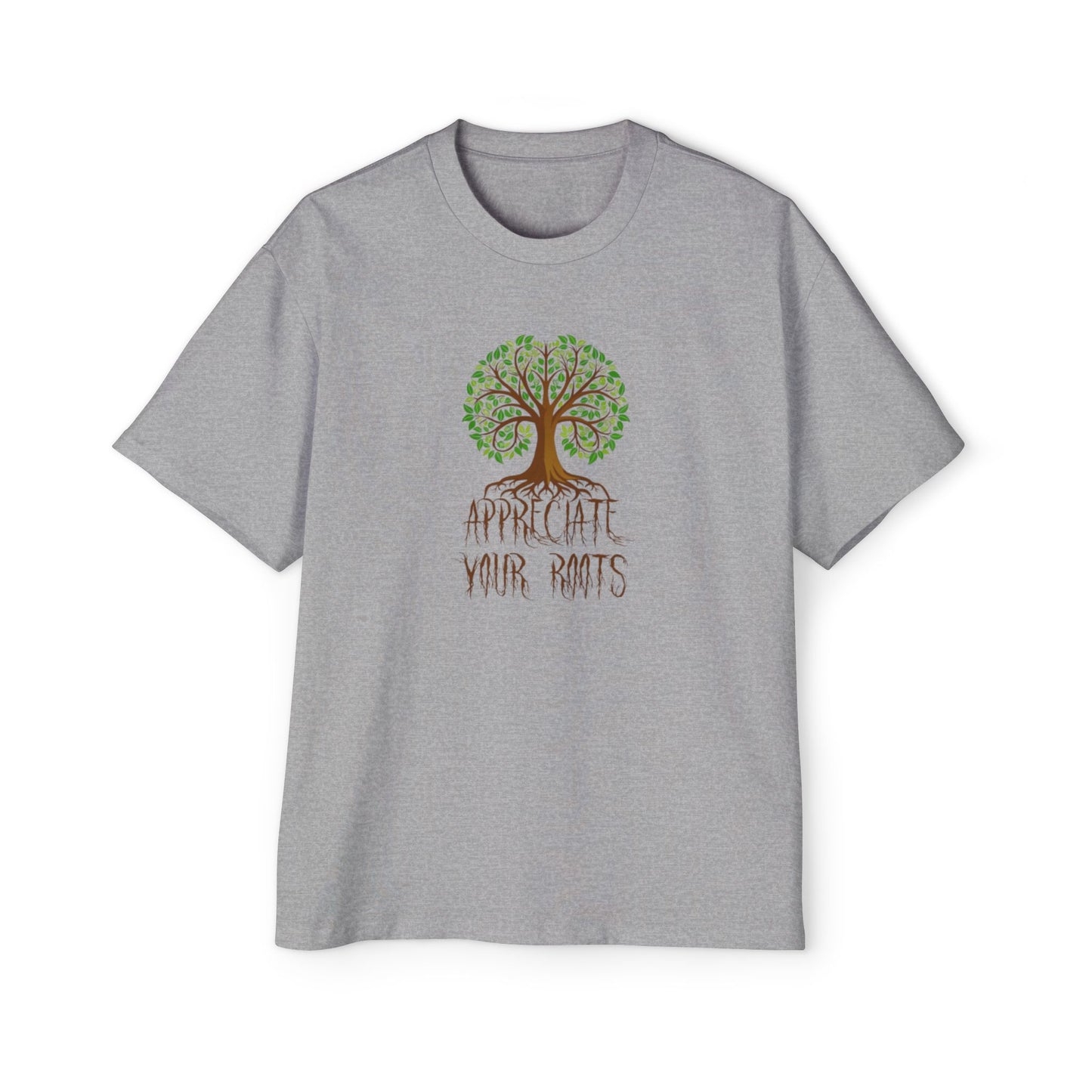 Oversized Tee - Appreciate Your Roots -