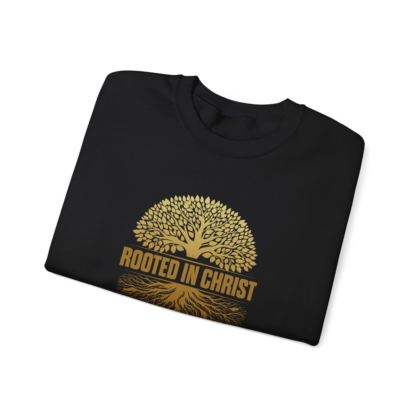 Rooted in Christ  Sweatshirt