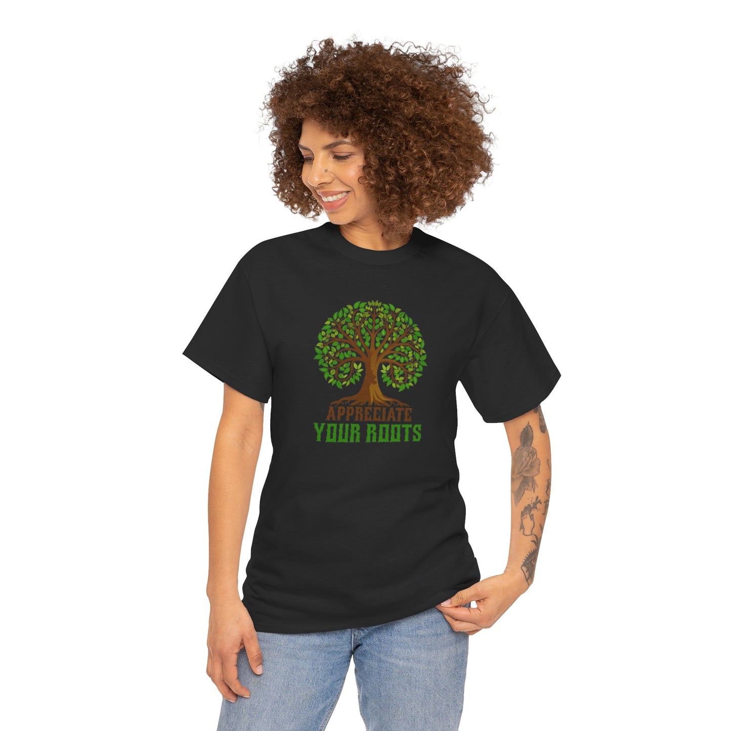 Unisex Tee, Appreciate Your Roots