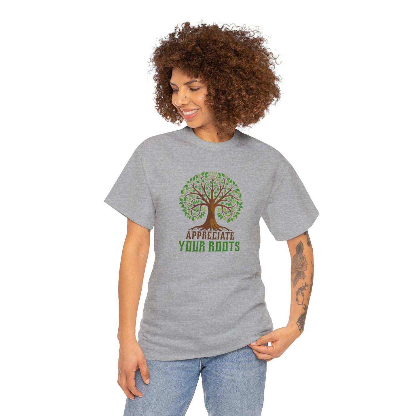 Unisex Tee, Appreciate Your Roots