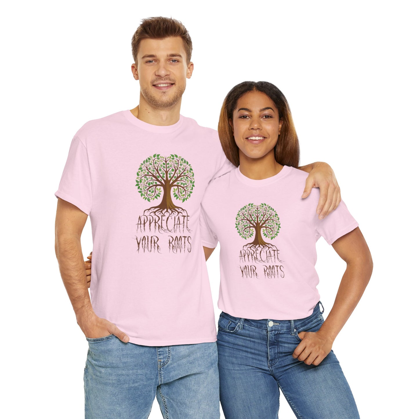 UnisexTee - 'Appreciate Your Roots'