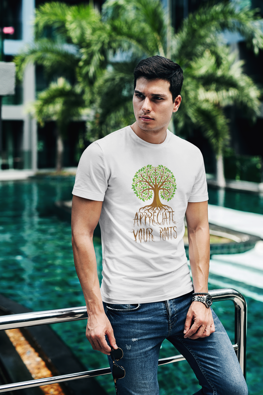 UnisexTee - 'Appreciate Your Roots'